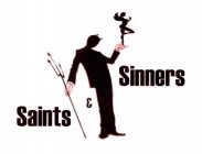 SAINTS & SINNERS