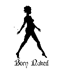 BORN NAKED