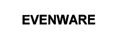 EVENWARE