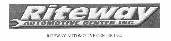 RITEWAY AUTOMOTIVE CENTER INC.