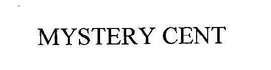 MYSTERY CENT