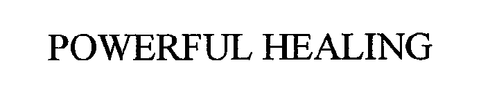 POWERFUL HEALING