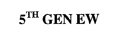 5TH GEN EW