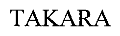TAKARA