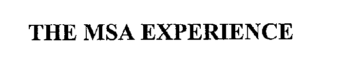 THE MSA EXPERIENCE
