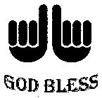 GOD BLESS