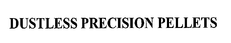 DUSTLESS PRECISION PELLETS