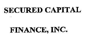 SECURED CAPITAL FINANCE, INC.