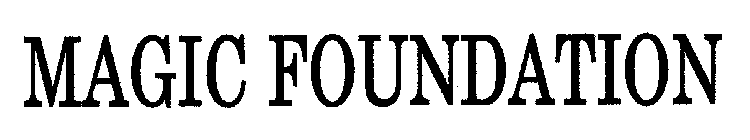 MAGIC FOUNDATION