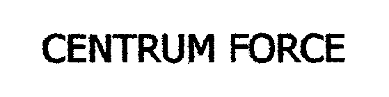 CENTRUM FORCE