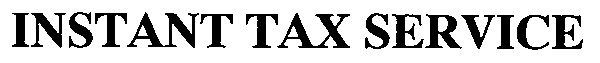 INSTANT TAX SERVICE