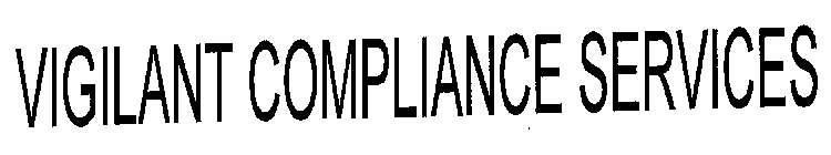 VIGILANT COMPLIANCE SERVICES