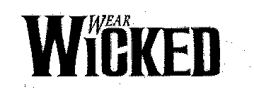 WICKED WEAR