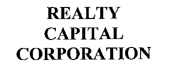 REALTY CAPITAL CORPORATION