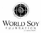 WORLD SOY FOUNDATION A PROGRAM OF WISHH