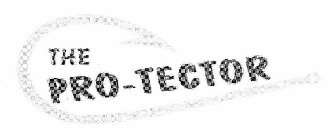 THE PRO-TECTOR