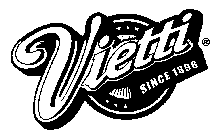 VIETTI SINCE 1898