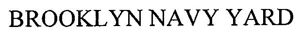 BROOKLYN NAVY YARD