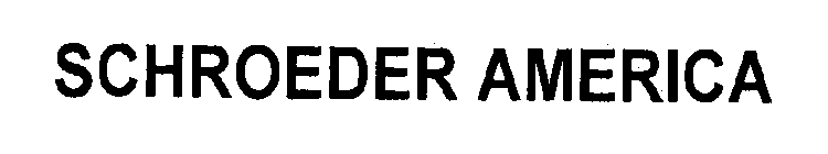 SCHROEDER AMERICA