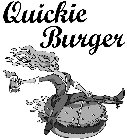 QUICKIE BURGER