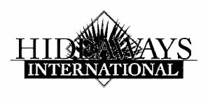 HIDEAWAYS INTERNATIONAL