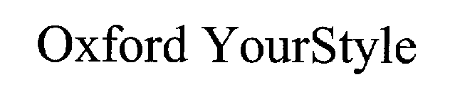 OXFORD YOURSTYLE
