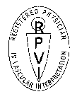 REGISTERED PHYSICIAN IN VASCULAR INTERPRETATION RPVI