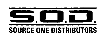 S.O.D. SOURCE ONE DISTRIBUTORS