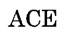 ACE