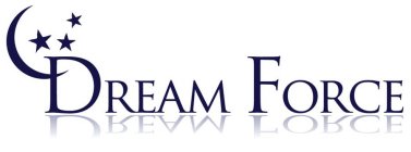 DREAM FORCE