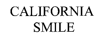 CALIFORNIA SMILE