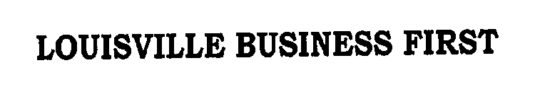 LOUISVILLE BUSINESS FIRST