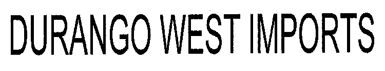 DURANGO WEST IMPORTS