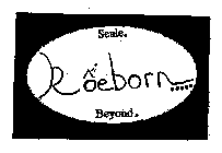 SCALE. ROEBORN BEYOND.
