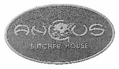 ANGUS BUTCHER HOUSE