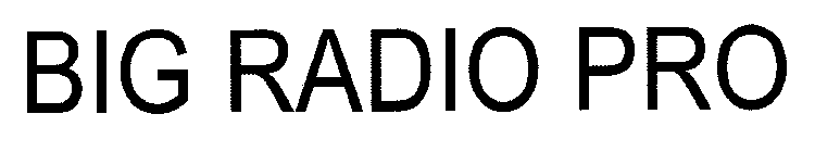 BIG RADIO PRO