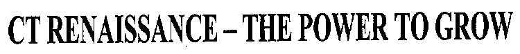 CT RENAISSANCE - THE POWER TO GROW