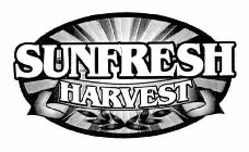 SUNFRESH HARVEST