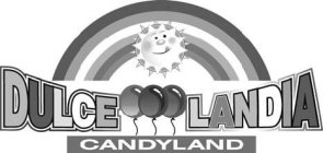 DULCE LANDIA CANDYLAND