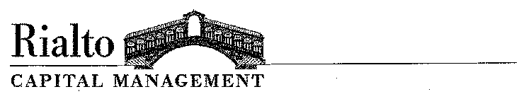 RIALTO CAPITAL MANAGEMENT