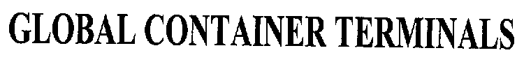 GLOBAL CONTAINER TERMINALS
