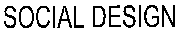 SOCIAL DESIGN