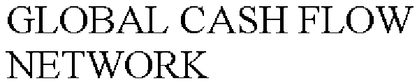 GLOBAL CASH FLOW NETWORK