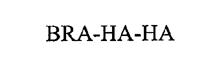 BRA-HA-HA