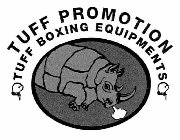 TUFF PROMOTION TUFF BOXING EQUIPMENT