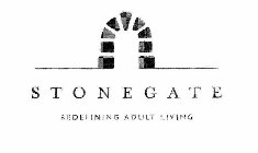 STONEGATE REDEFINING ADULT LIVING