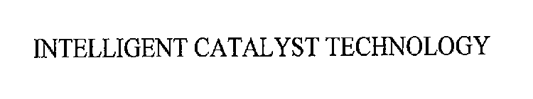 INTELLIGENT CATALYST TECHNOLOGY