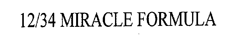 12/34 MIRACLE FORMULA