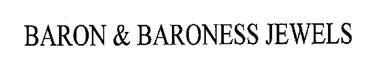 BARON & BARONESS JEWELS