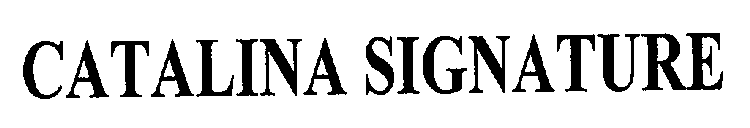 CATALINA SIGNATURE